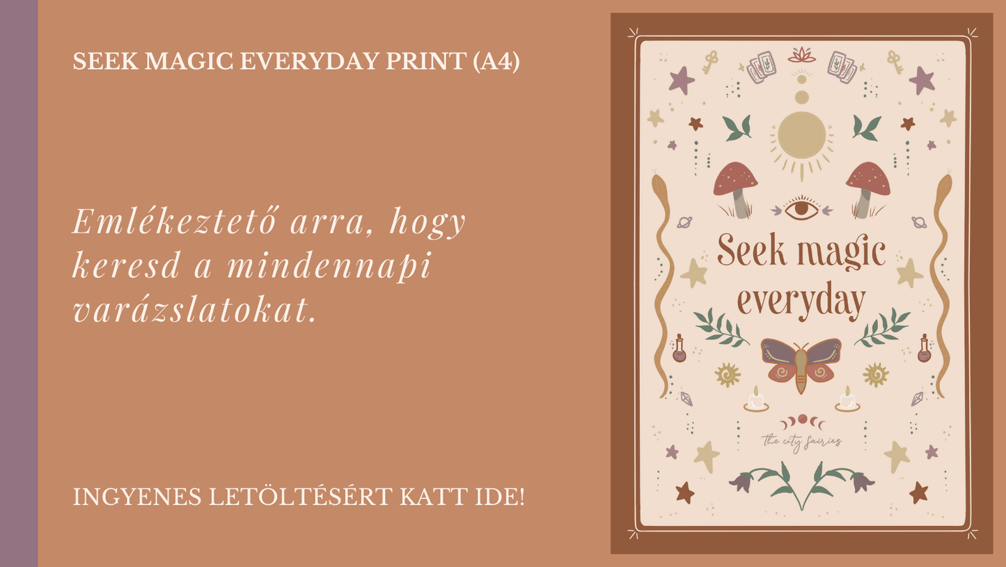 Seek Magic Everyday print