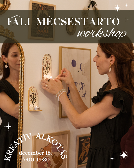 Fali mécsestartó festő (workshop 12.18.)