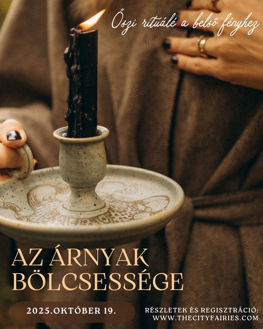 Az Árnyak Bölcsessége - őszi rituálé a belső fényhez (10.19.)